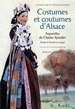 Costumes et coutumes d'Alsace